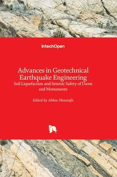 portada Advances in Geotechnical Earthquake Engineering: Soil Liquefaction and Seismic Safety of Dams and Monuments (en Inglés)