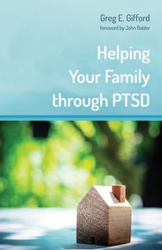 portada Helping Your Family through PTSD (en Inglés)