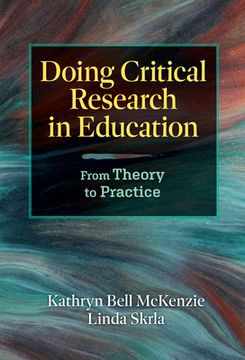 portada Doing Critical Research in Education: From Theory to Practice (in English)