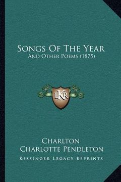 portada songs of the year: and other poems (1875) (en Inglés)
