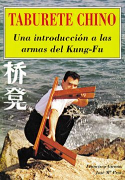 portada Taburete Chino: Una Introducción a las Armas del Kung-Fu (in Spanish)