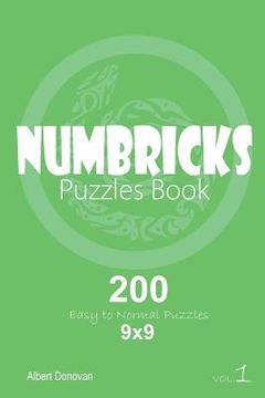 portada Numbricks - 200 Easy to Normal Puzzles 9x9 (Volume 1) (en Inglés)