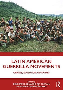 portada Latin American Guerrilla Movements: Origins, Evolution, Outcomes (in English)