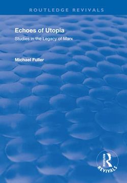 portada Echoes of Utopia: Studies in the Legacy of Marx