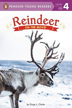 portada Reindeer: On the Move! (Penguin Young Readers, Level 4)