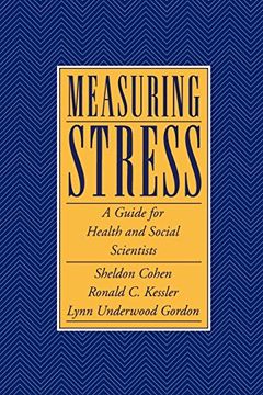portada Measuring Stress: A Guide for Health and Social Scientists (en Inglés)