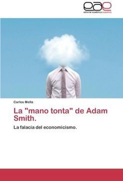 portada La "Mano Tonta" de Adam Smith.