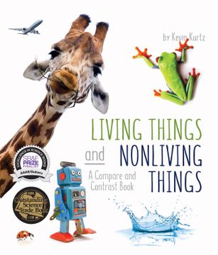 portada Living Things and Nonliving Things: A Compare and Contrast Book (en Inglés)