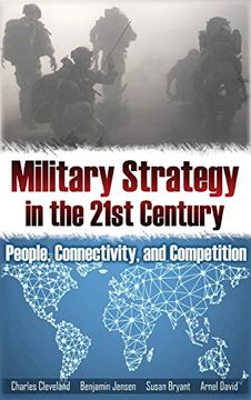 portada Military Strategy in the 21St Century: People, Connectivity, and Competition (Rapid Communications in Conflict & Security) (in English)