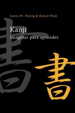 portada Kanji: Imaginar para Aprender (Portuguese Edition)
