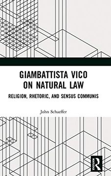 portada Giambattista Vico on Natural Law: Rhetoric, Religion and Sensus Communis (en Inglés)