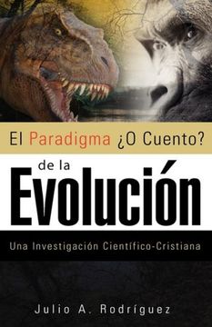 portada El Paradigma o Cuento de la Evolucion (in Spanish)