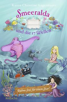 portada Smeeralda und die 17 Wellen: Bühne Frei für Einen Star! (en Alemán)