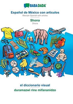 portada Babadada, Español de México con Articulos - Shona, el Diccionario Visual - Duramazwi Rine Mifananidzo: Mexican Spanish With Articles - Shona, Visual Dictionary