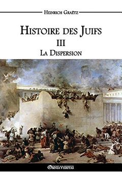 portada Histoire des Juifs III: La Dispersion