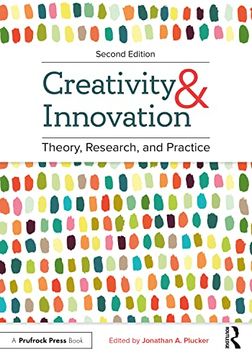 portada Creativity and Innovation: Theory, Research, and Practice (en Inglés)