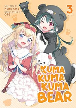 portada Kuma Kuma Kuma Bear Novel 03 (Kuma Kuma Kuma Bear (Light Novel)) (in English)