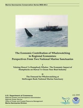 portada The Economic Contribution of Whalewatching to Regional Economies: Perspectives From Two National Marine Sanctuaries
