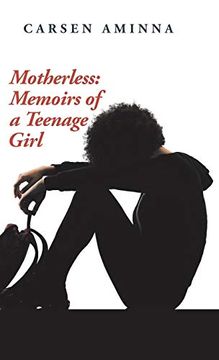 portada Motherless: Memoirs of a Teenage Girl (in English)