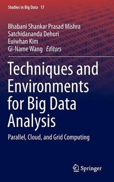 portada Techniques and Environments for Big Data Analysis: Parallel, Cloud, and Grid Computing (en Inglés)