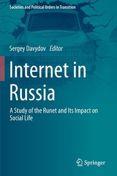 portada Internet in Russia: A Study of the Runet and Its Impact on Social Life (en Inglés)