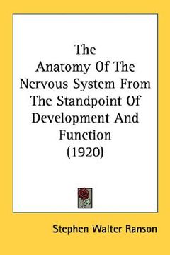 portada the anatomy of the nervous system from the standpoint of development and function (1920) (en Inglés)