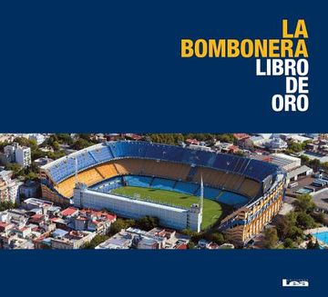 portada La Bombonera: Libro de Oro (in Spanish)