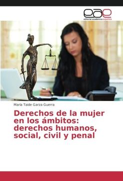 portada Derechos de la mujer en los ámbitos: derechos humanos, social, civil y penal (Spanish Edition)