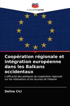 portada Coopération régionale et intégration européenne dans les Balkans occidentaux (in French)