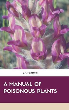 portada A Manual of Poisonous Plants (en Inglés)