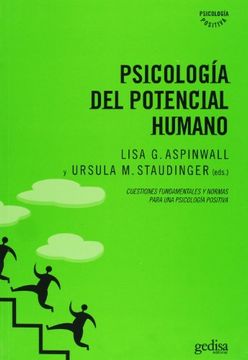 portada Psicología del Potencial Humano: Las Preguntas Fundamentales y las Orientaciones Futuras Para una Psicología Positiva