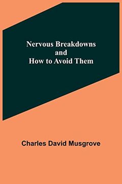 portada Nervous Breakdowns and How to Avoid Them (en Inglés)