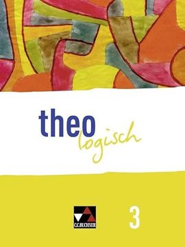 portada Theologisch a / Theologisch nrw 3: Für die Jahrgangsstufen 9/10 (in German)