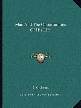 portada man and the opportunities of his life (in English)