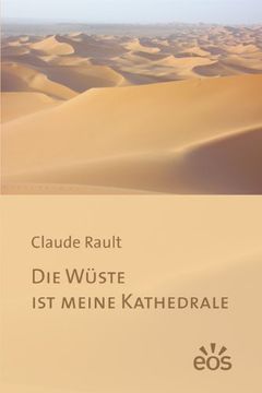 portada Die Wüste ist meine Kathedrale (in German)
