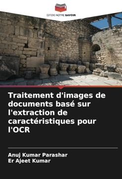 Traitement D'images de Documents Basé sur L'extraction de Caractéristiques Pour L'ocr (in French)