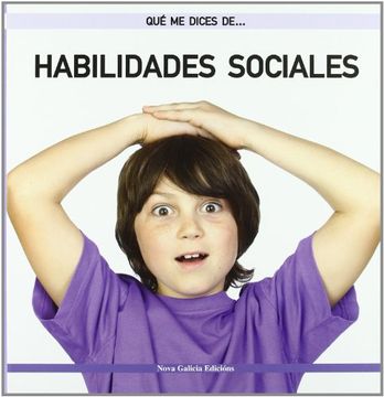 portada QUE ME DICEN DE MIS HABILIDADES SOCIALES (in Spanish)