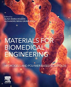 portada Materials for Biomedical Engineering: Hydrogels and Polymer-Based Scaffolds (en Inglés)