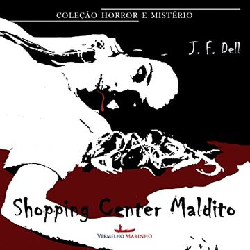 portada O Shopping Center Maldito (in Portuguese)