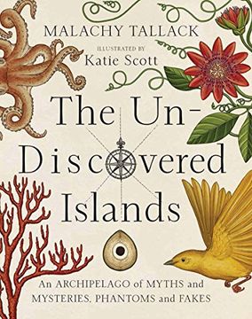 portada Un-Discovered Islands: An Archipelago of Myths and Mysteries, Phantoms and Fates