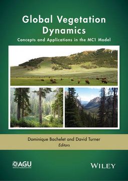 portada Global Vegetation Dynamics: Concepts and Applications in the Mc1 Model (en Inglés)