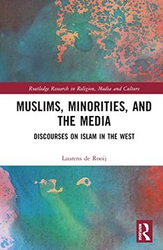 portada Muslims, Minorities, and the Media (Routledge Research in Religion, Media and Culture) (in English)