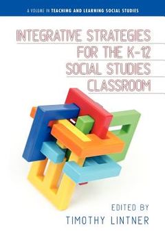 portada integrative strategies for the k-12 social studies classroom (en Inglés)