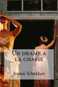 portada Un drame a la chasse (en Francés)