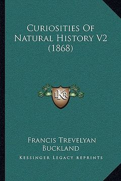 portada curiosities of natural history v2 (1868) (en Inglés)