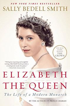 portada Elizabeth the Queen: The Life of a Modern Monarch 