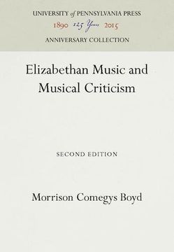 portada Elizabethan Music and Musical Criticism