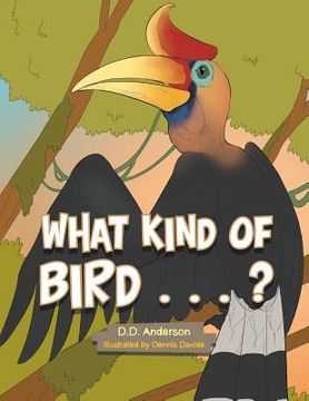 portada What Kind of Bird . . . ? (en Inglés)