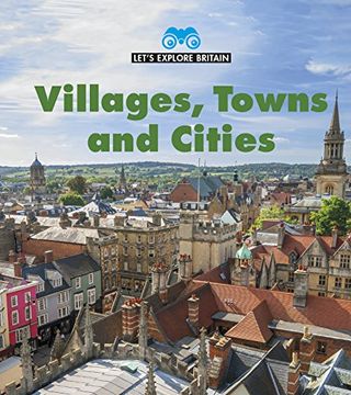 portada Villages, Towns and Cities (Young Explorer: Let's Explore Britain) (in English)