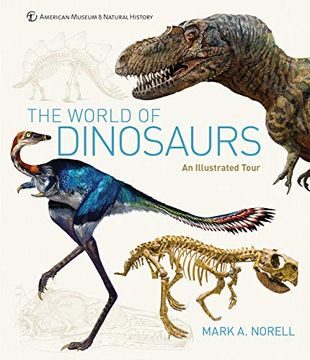 portada The World of Dinosaurs: An Illustrated Tour (en Inglés)